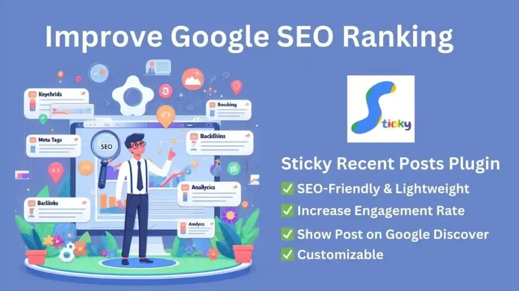Improve Google SEO Ranking: Boosting SEO with Sticky Recent Posts