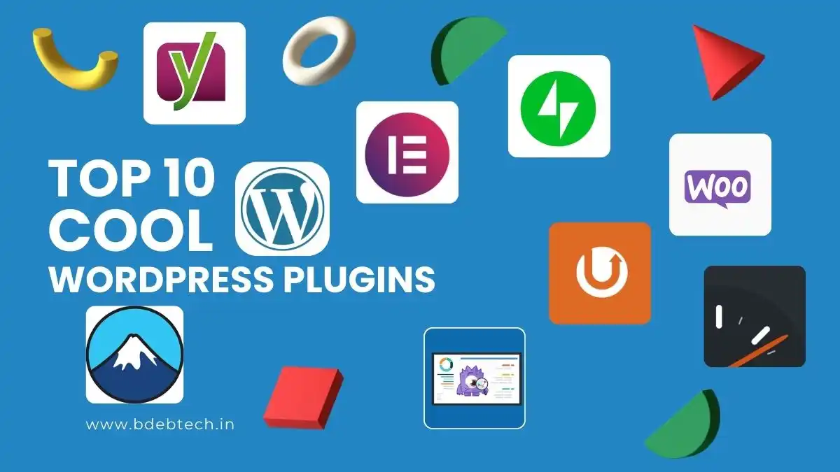 Top 10 Cool WordPress Plugins You Need for Your Website