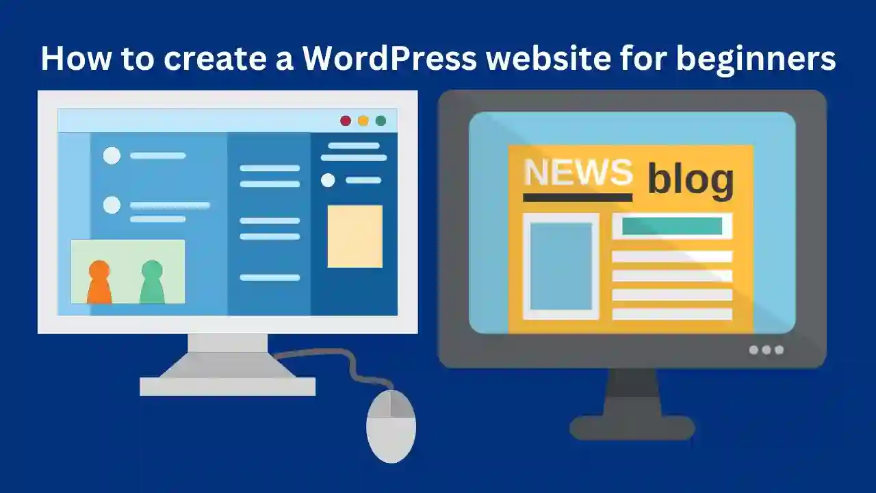 How to create a WordPress website for beginners