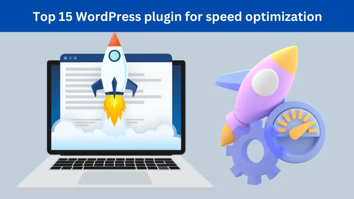 WordPress Plugins for Speed Optimization