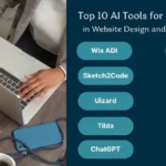Top 10 AI Tools for Developers in Website Design and Development