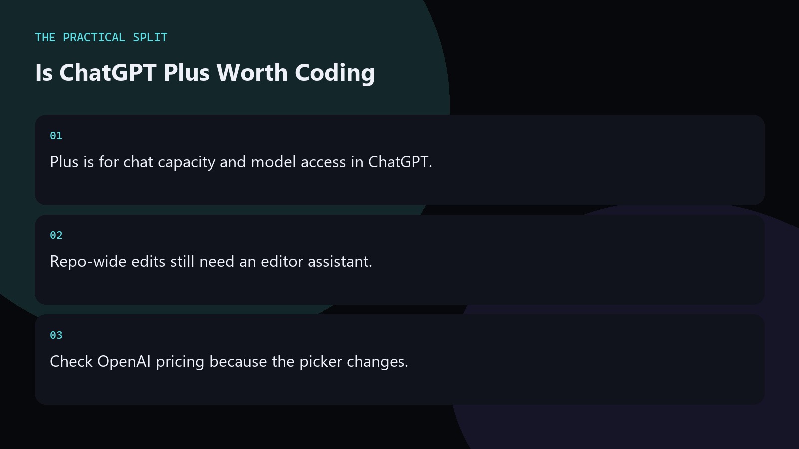 Is ChatGPT Plus Worth Coding. Plus is for chat capacity and model access in ChatGPT.