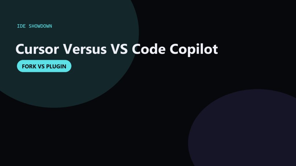 Cursor vs VS Code with Copilot: Which Setup Wins?