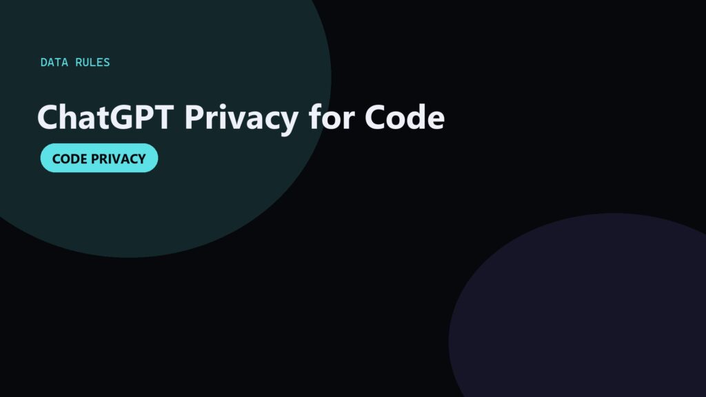 ChatGPT Data Privacy for Code