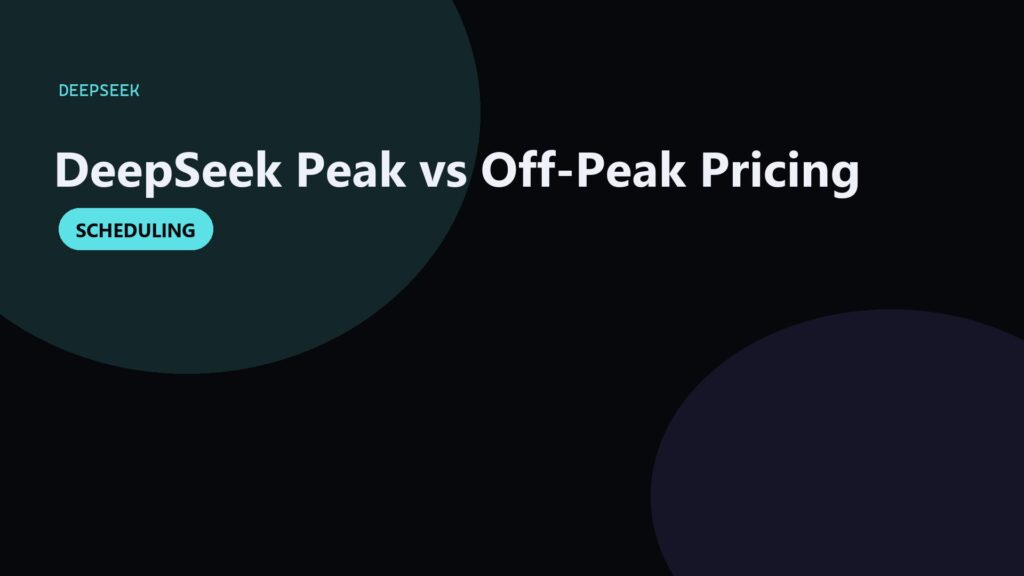 DeepSeek Peak vs Off-Peak Hours: UTC Windows and India Timing