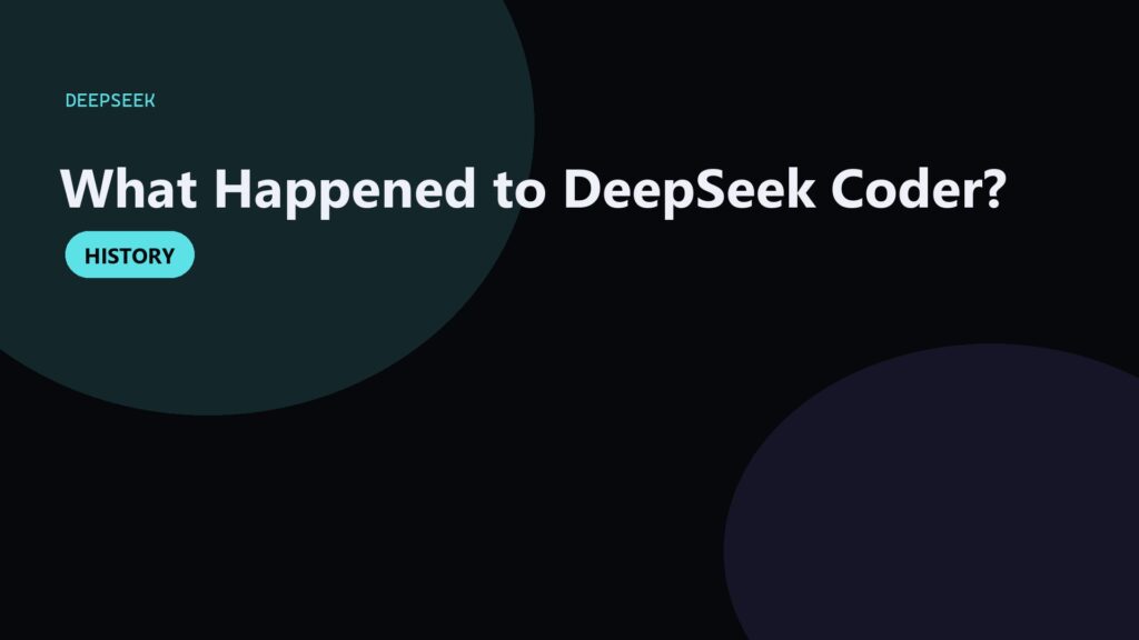 What Happened to DeepSeek Coder? From Coder Models to V4 API