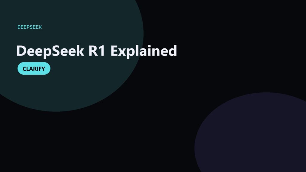 DeepSeek R1 Explained: Earlier Reasoning Model, Not Today’s Flagship