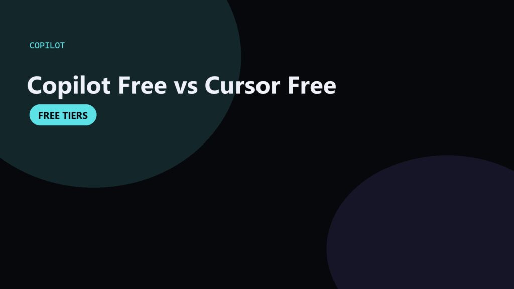 Copilot Free vs Cursor Free: What You Actually Get at $0