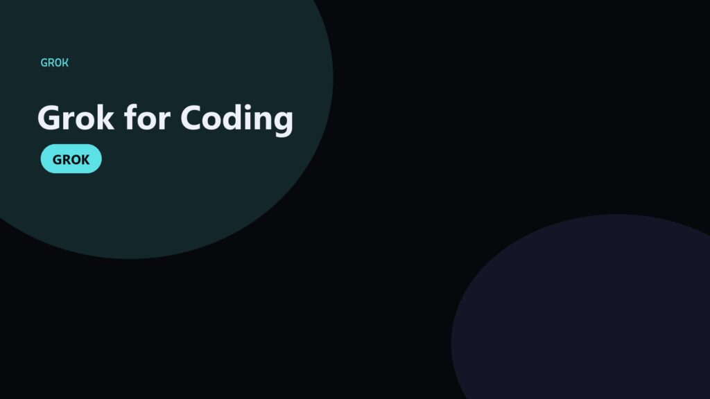 Grok for Coding: Cursor Models, Grok 4.7, and What to Verify